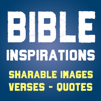Bible Inspirations - Sharable Facebook Pinterest Bible Verses Cover Photos Images Inspirational Quotes